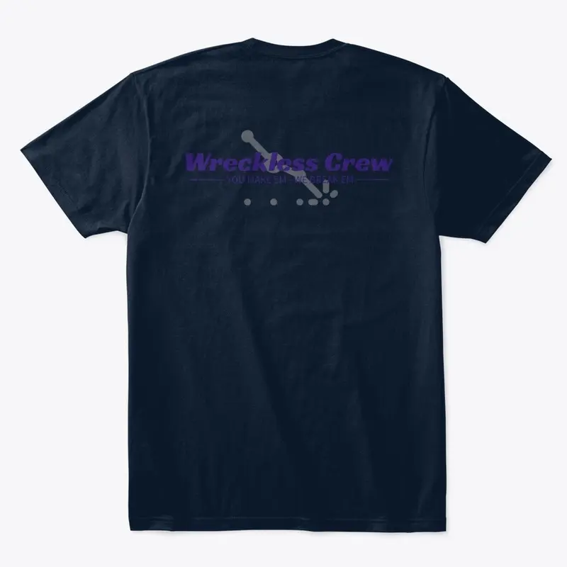 Wreckless Crew Comfort T